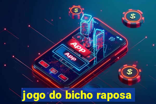 jogo do bicho raposa